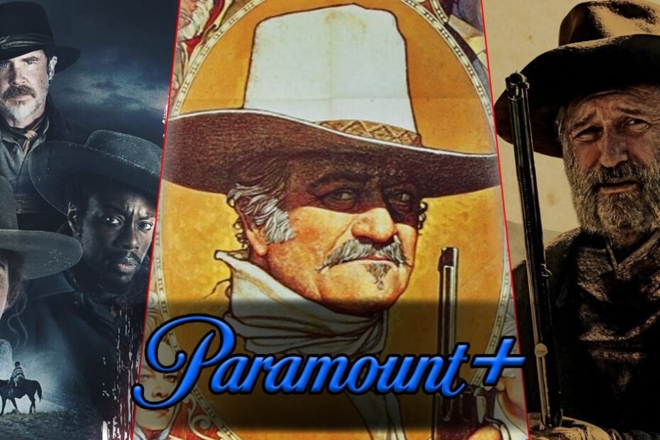 Incríveis Westerns no Paramount+ para assistir agora mesmo