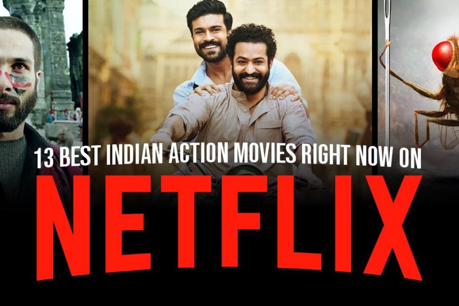 Melhores filmes de ação indiana na Netflix agora