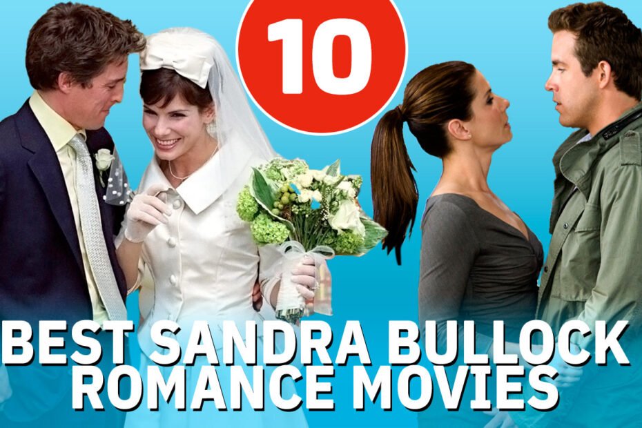 Os Destaques do Romance: Top 10 Filmes de Sandra Bullock