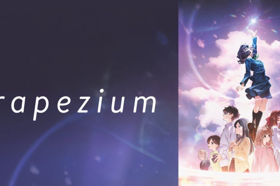 "Trapezium: A Jornada de uma Idol em Busca dos Sonhos"