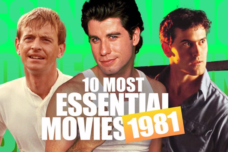 **As 10 Filmes Mais Importantes de 1981, Classificados** Cineastas de 1981: Filmes que Mudaram a Sétima Arte